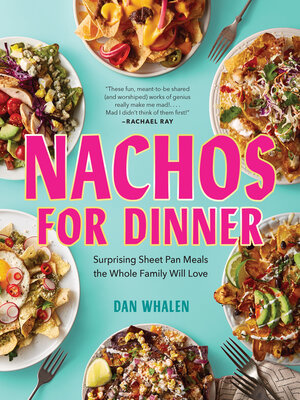 cover image of Nachos for Dinner